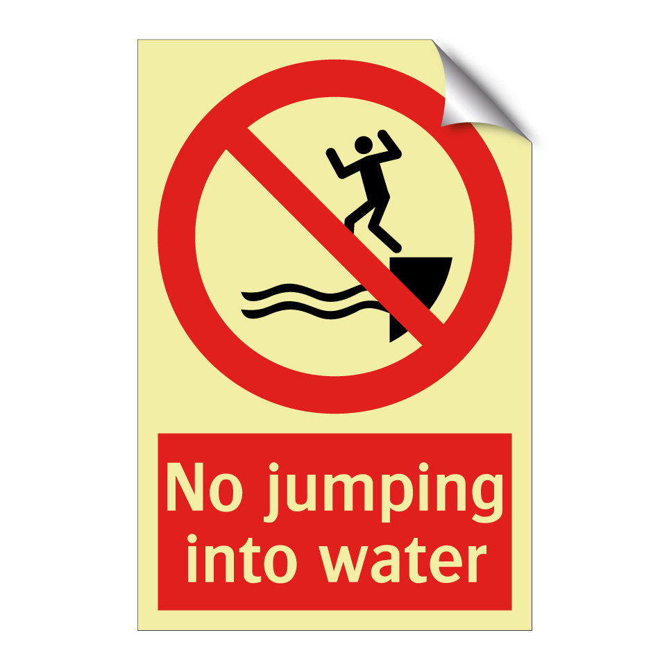No jumping into water