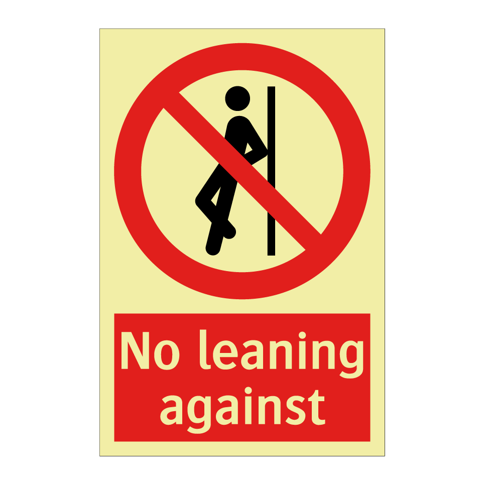 No leaning against