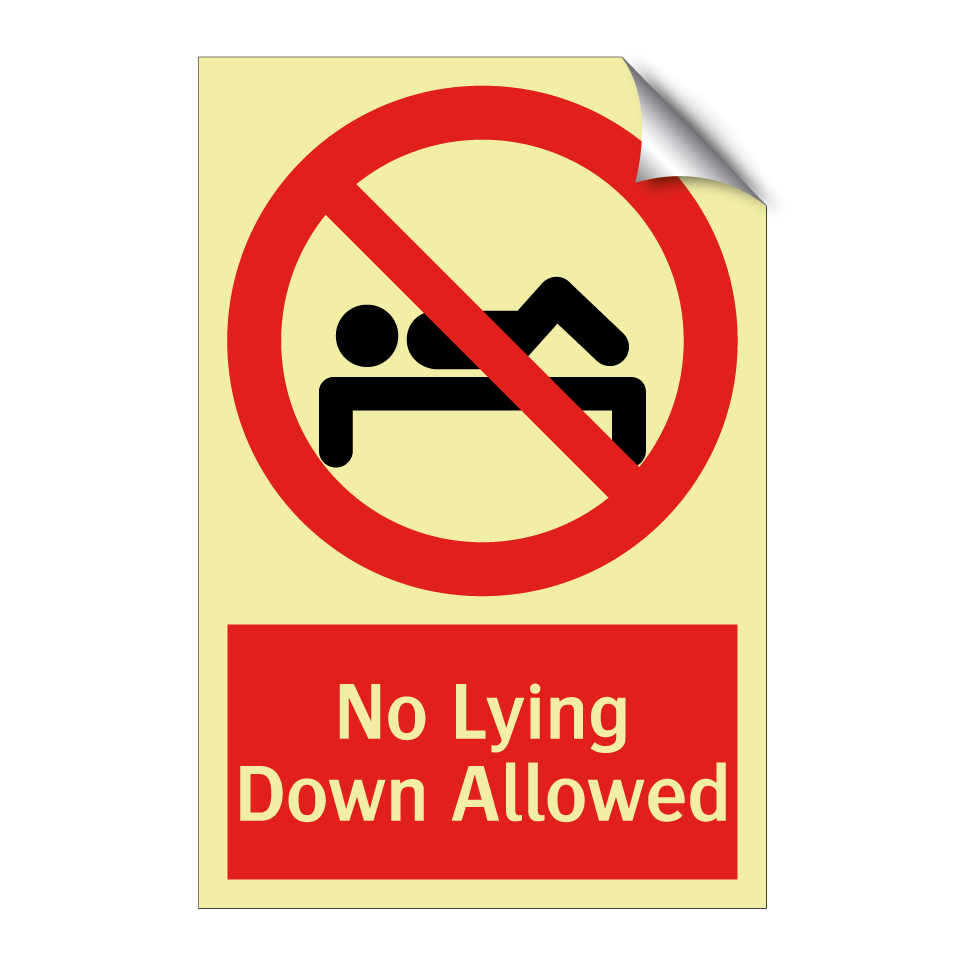 No Lying Down Allowed