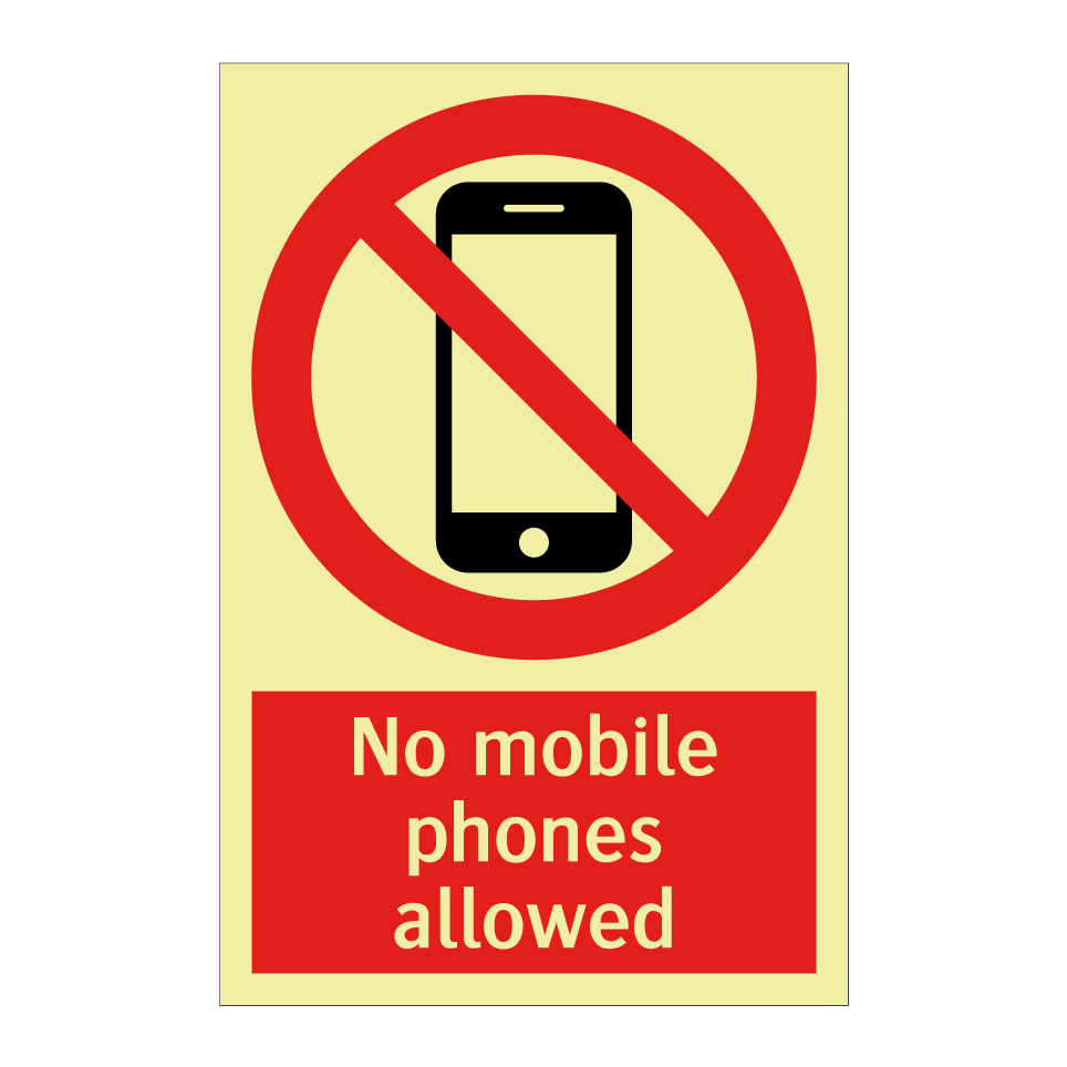 No mobile phones allowed