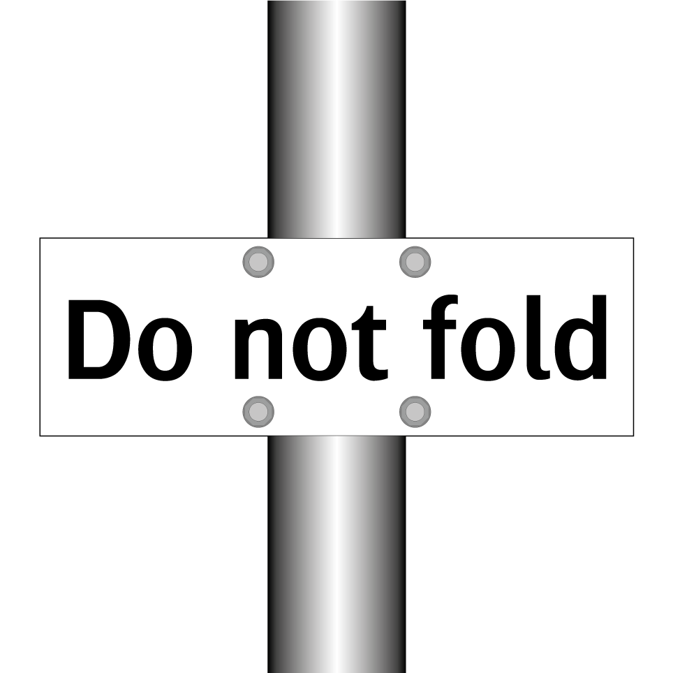 Do not fold