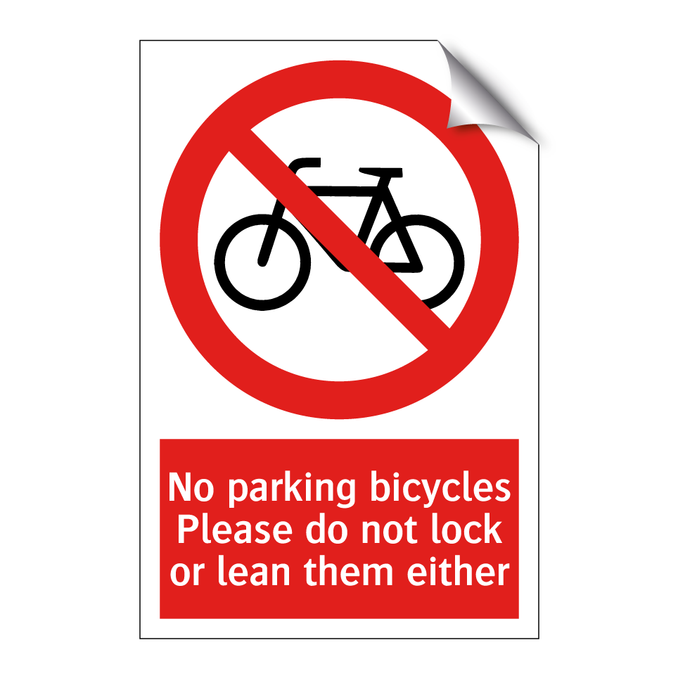 No parking bicycles Please do not lock or lean them either