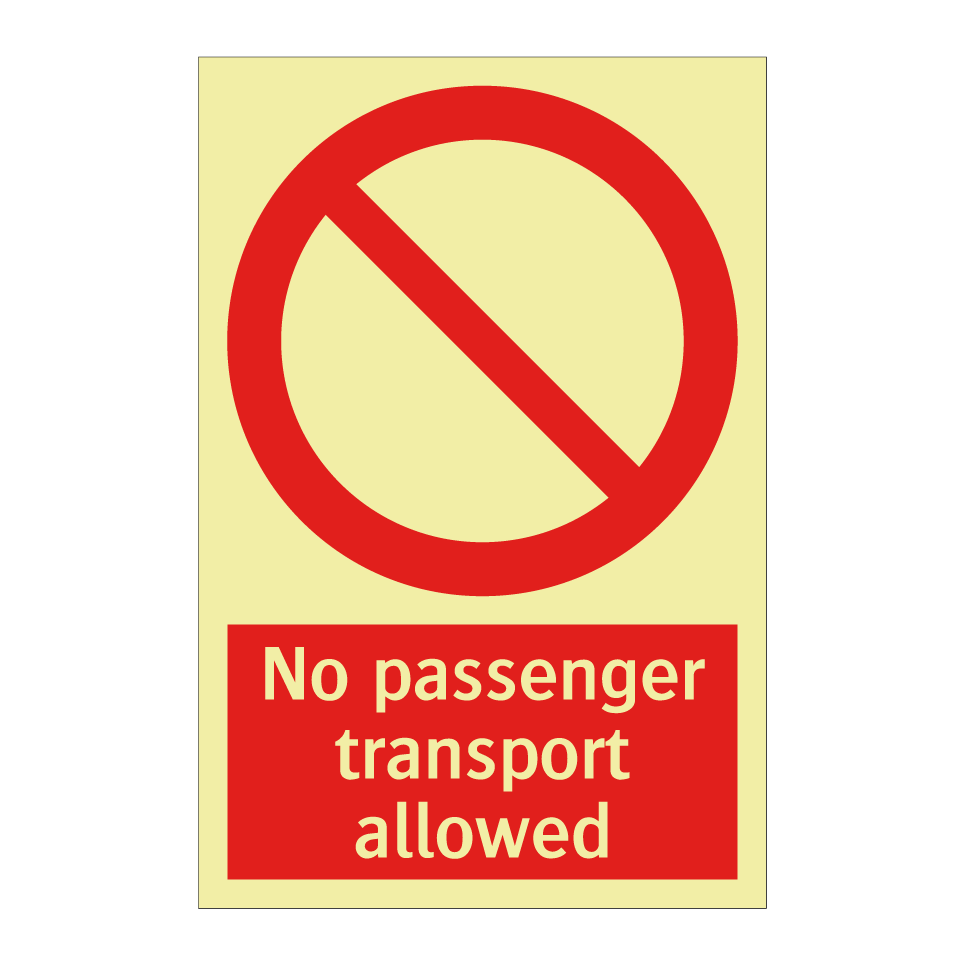 No passenger transport allowed