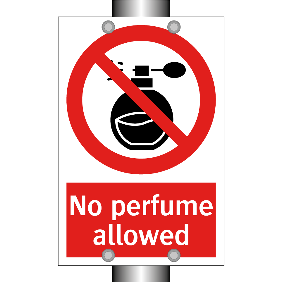 No perfume allowed