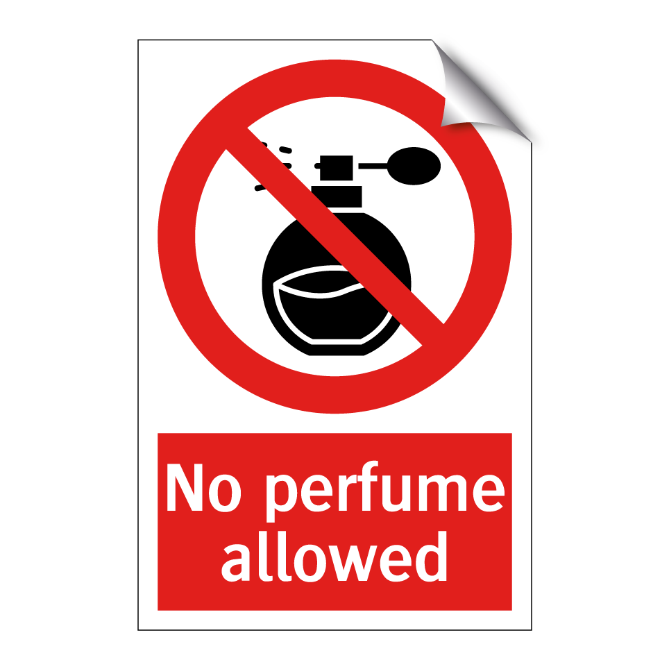 No perfume allowed