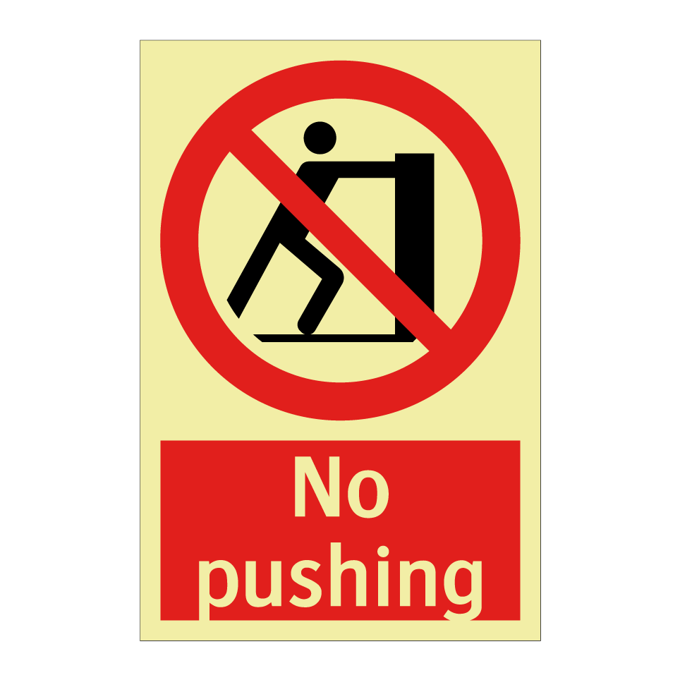 No pushing