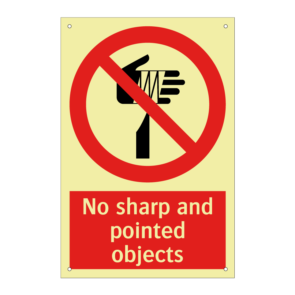 No sharp and pointed objects