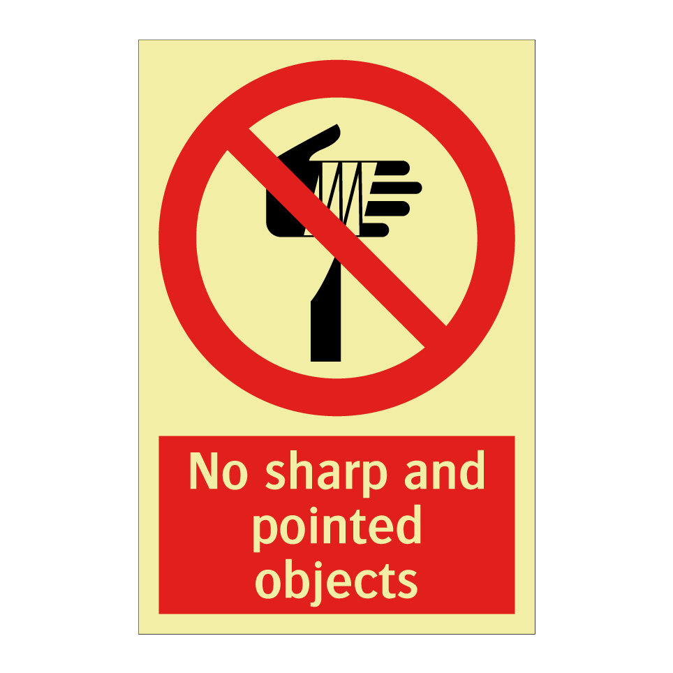 No sharp and pointed objects