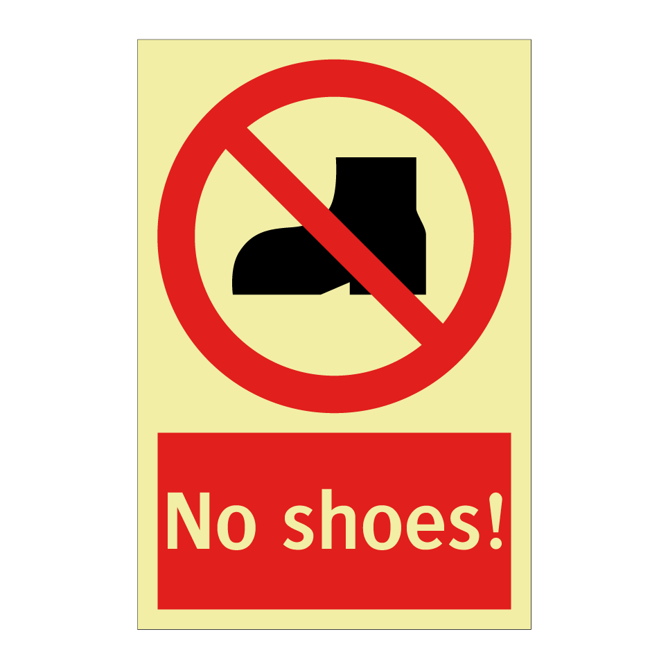 No shoes!