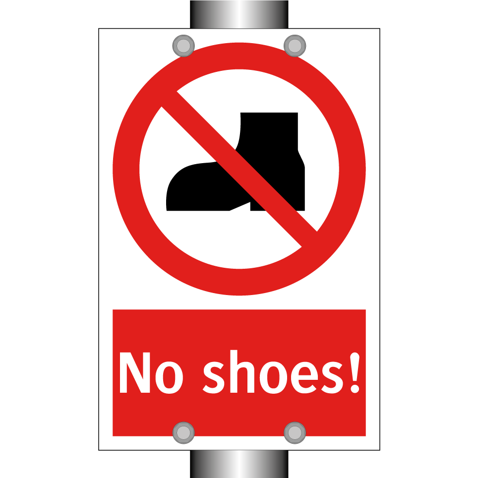 No shoes!