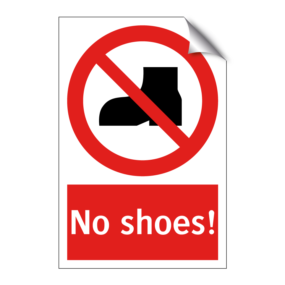 No shoes!
