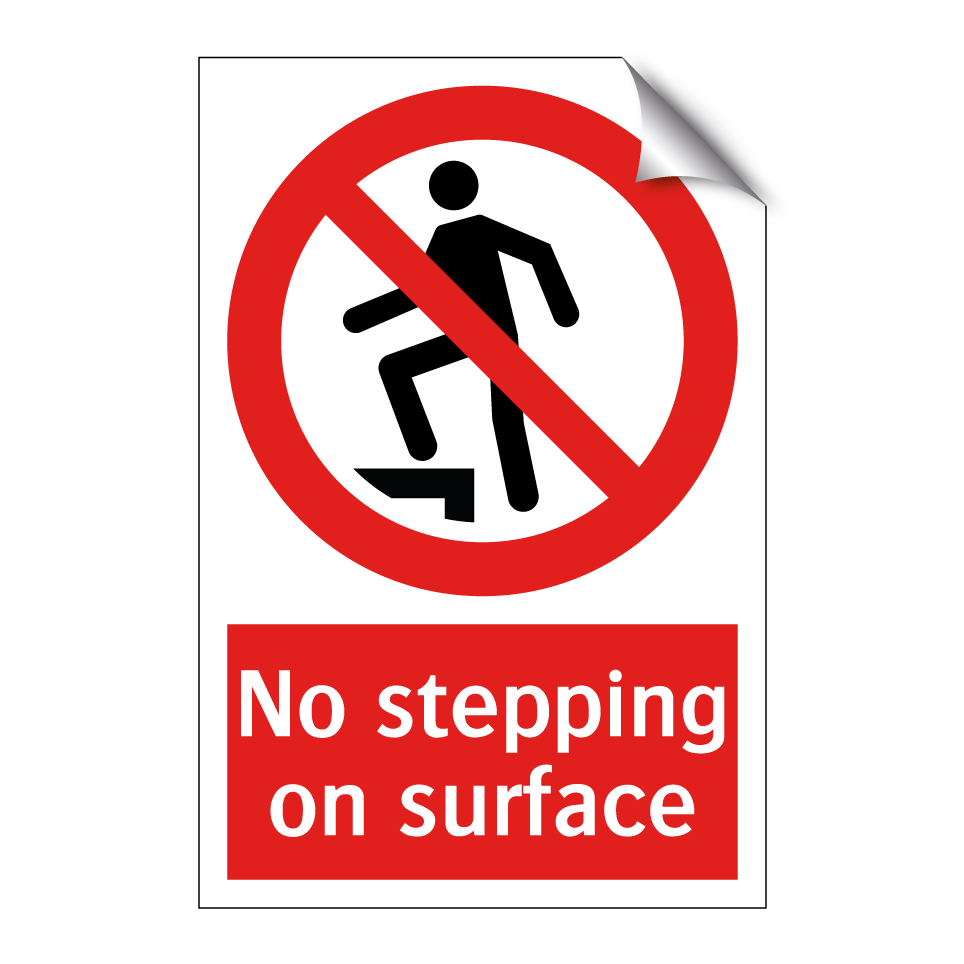 No stepping on surface