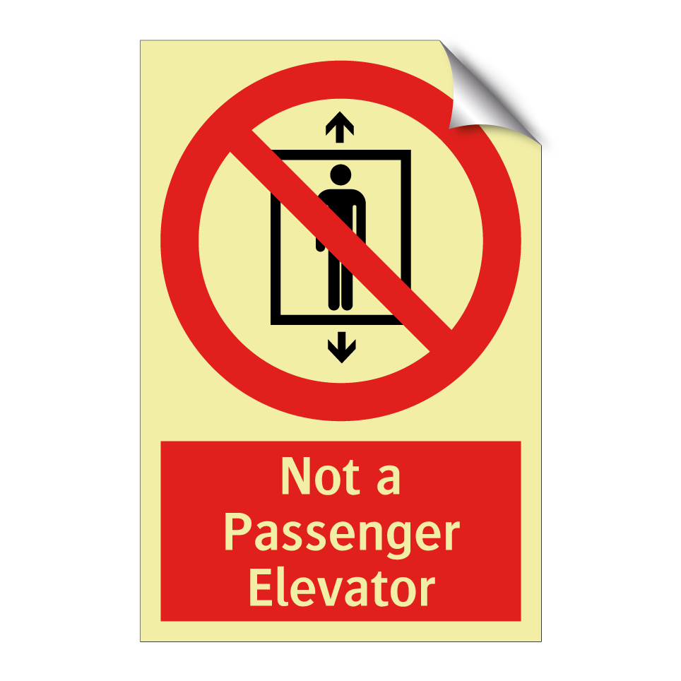 Not a Passenger Elevator