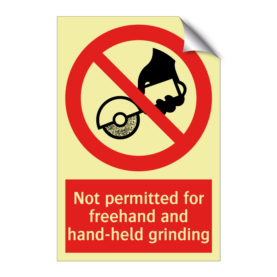 Not permitted for freehand and hand-held grinding