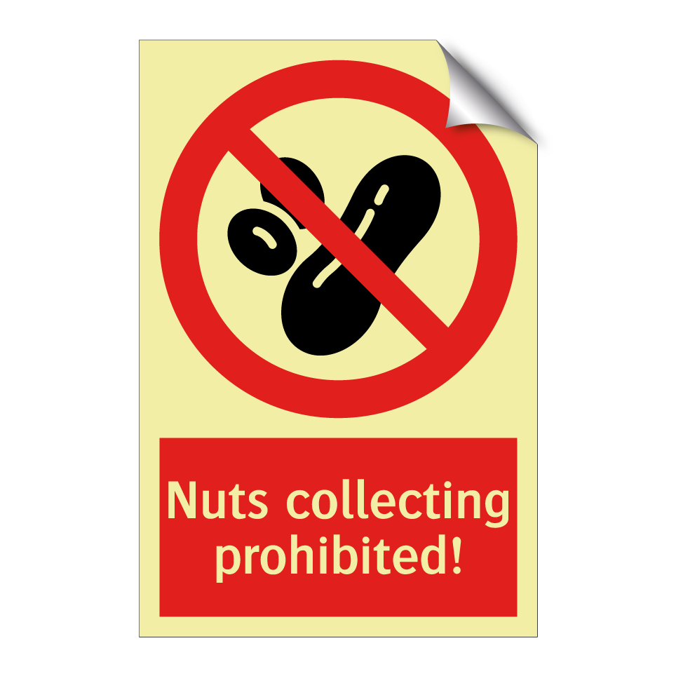 Nuts collecting prohibited!
