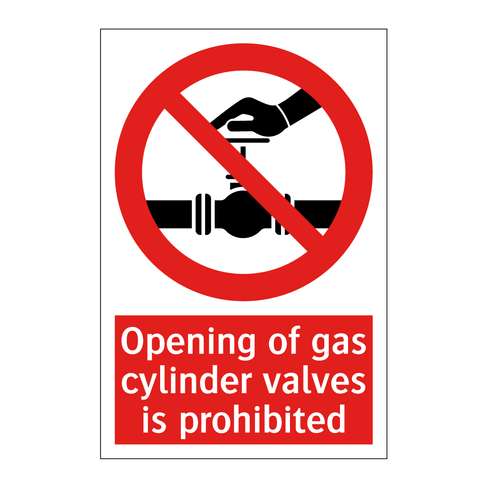 Opening of gas cylinder valves is prohibited