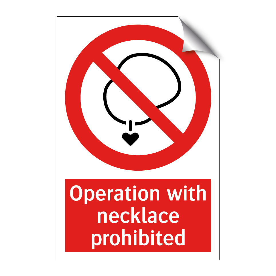 Operation with necklace prohibited