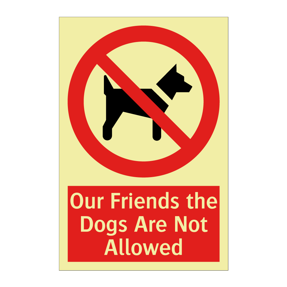 Our Friends the Dogs Are Not Allowed