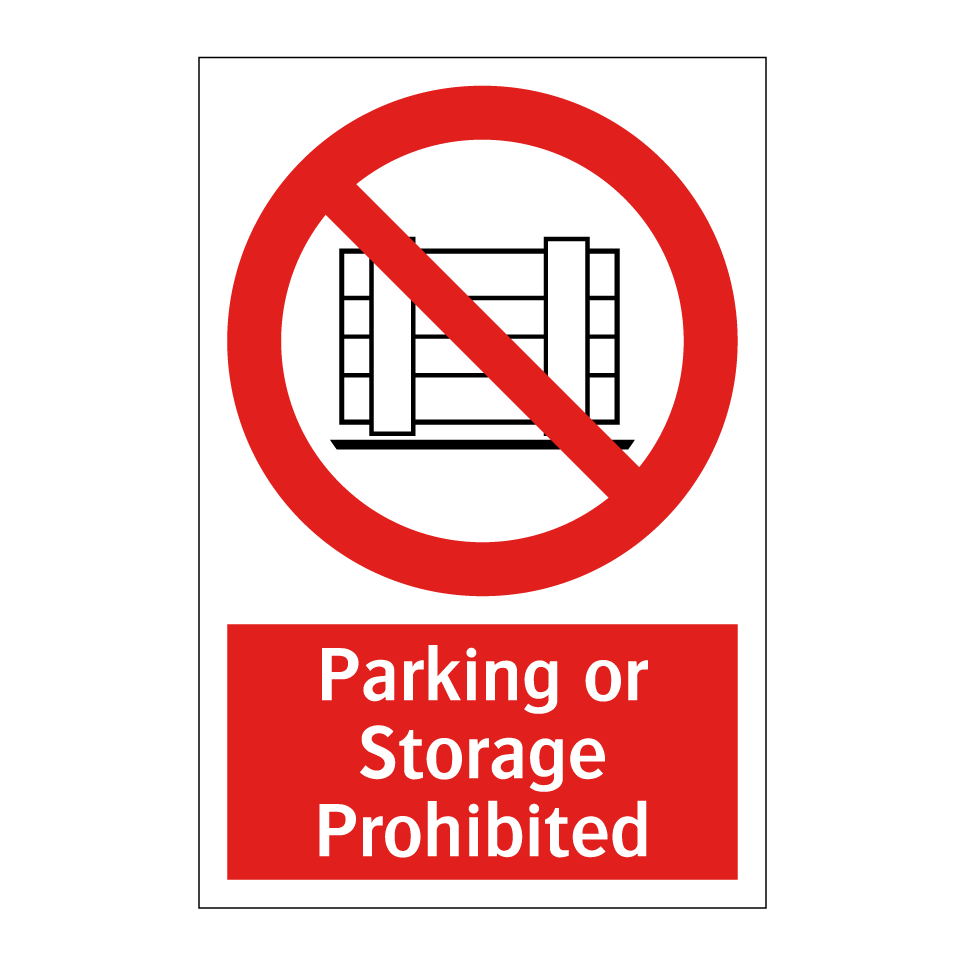 Parking or Storage Prohibited