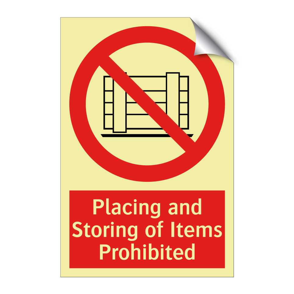 Placing and Storing of Items Prohibited