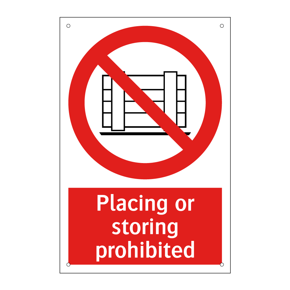 Placing or storing prohibited