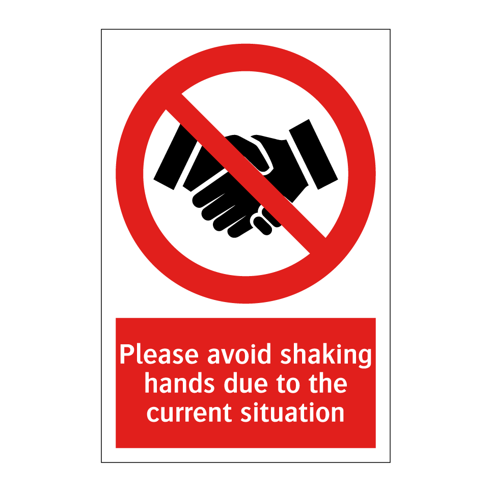 Please avoid shaking hands due to the current situation