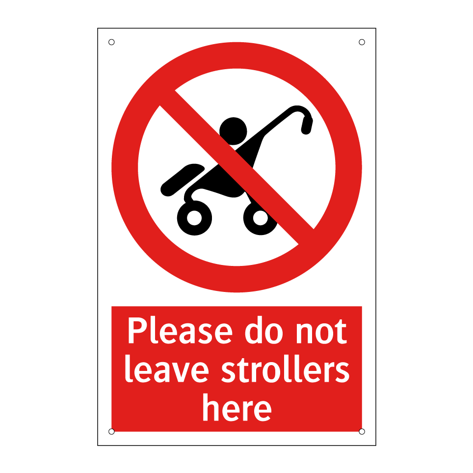 Please do not leave strollers here