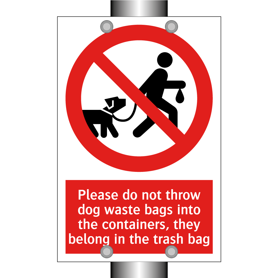 Please do not throw dog waste bags into the containers, they belong in the trash bag
