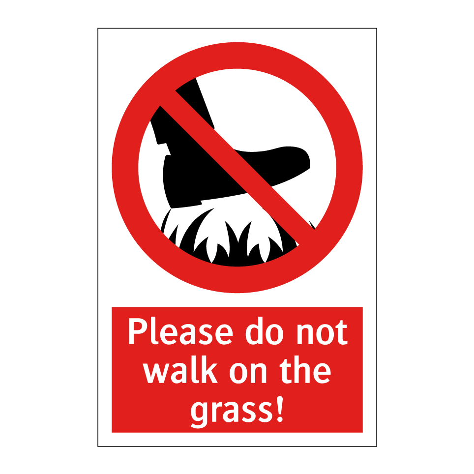 Please do not walk on the grass!
