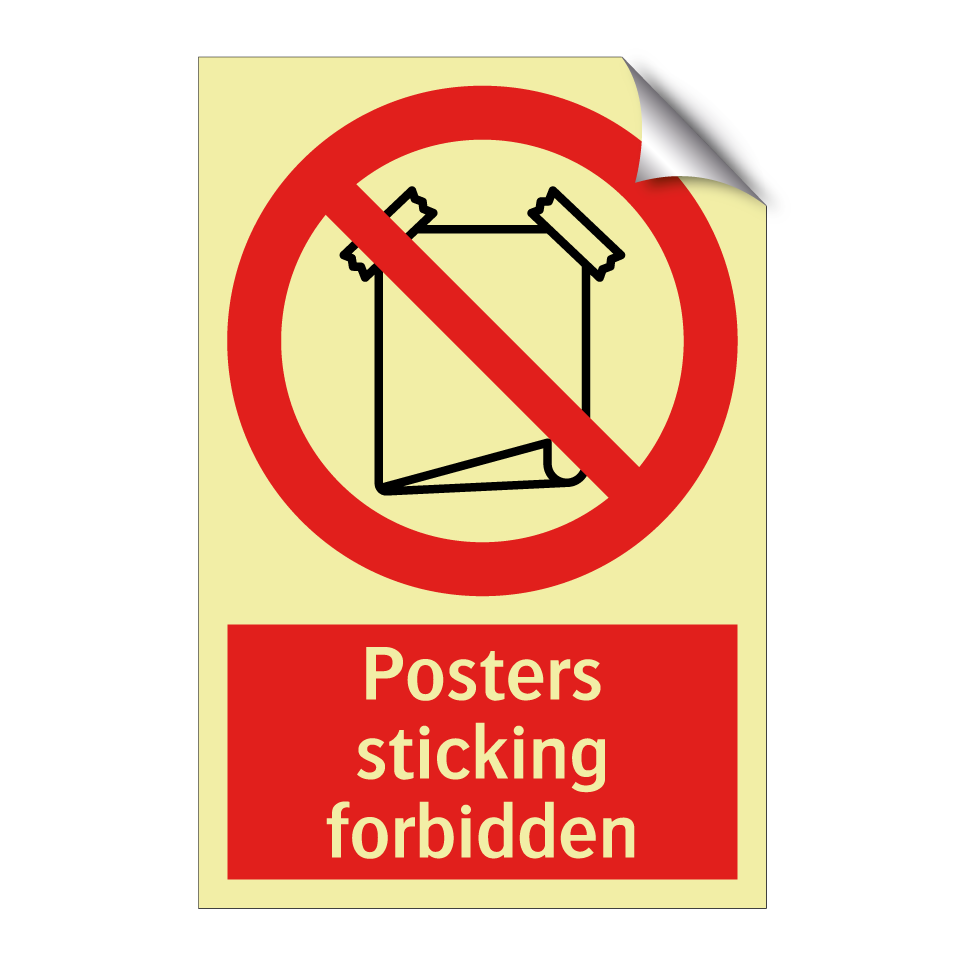 Posters sticking forbidden