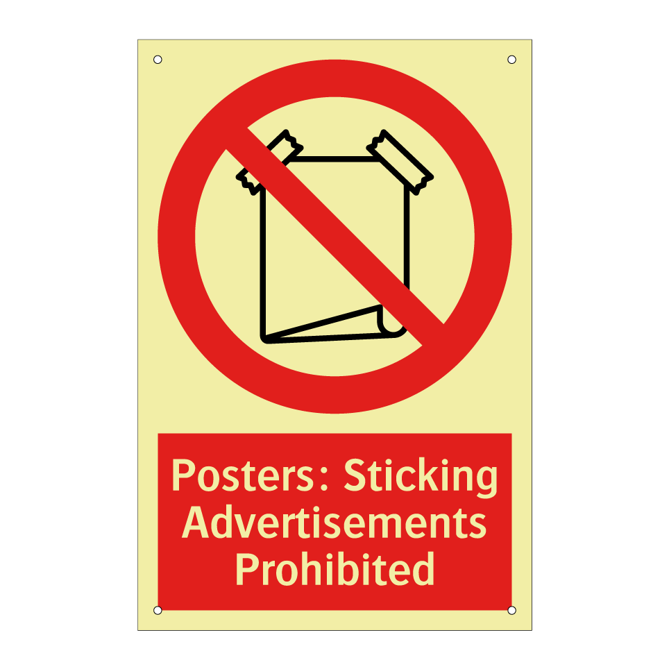 Posters: Sticking Advertisements Prohibited