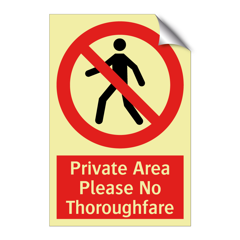Private Area Please No Thoroughfare