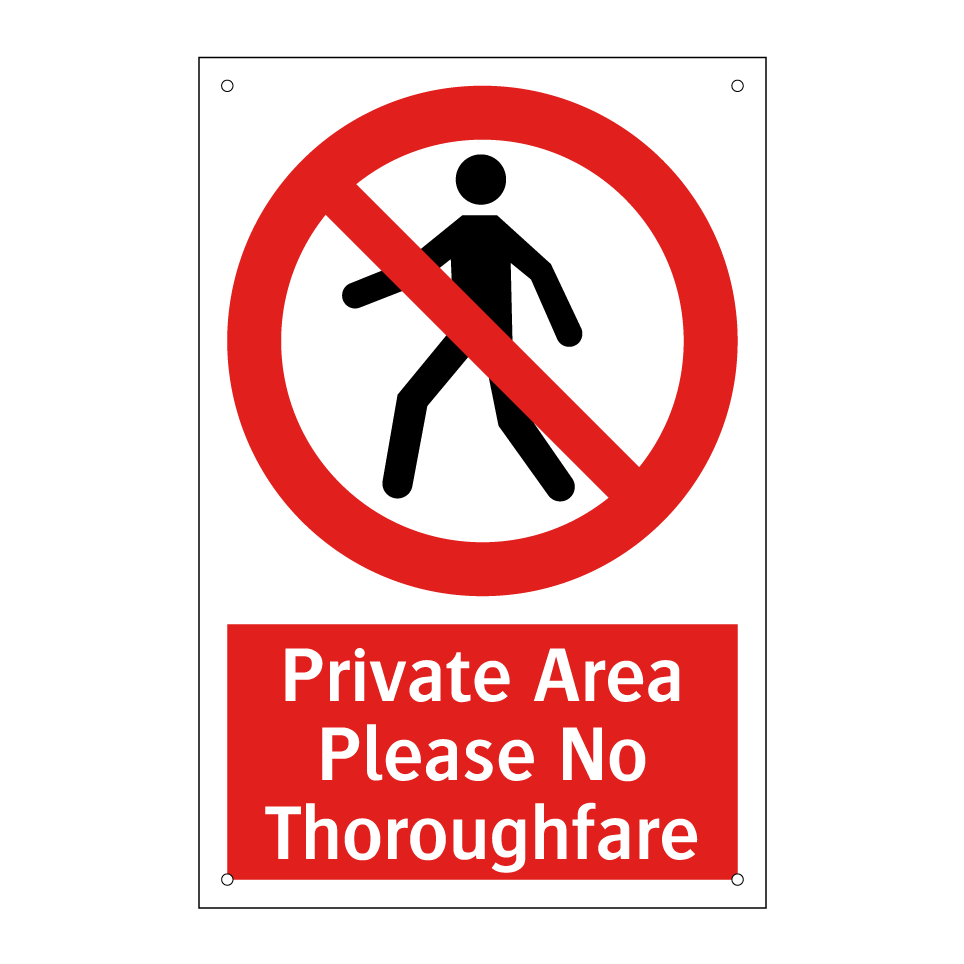 Private Area Please No Thoroughfare