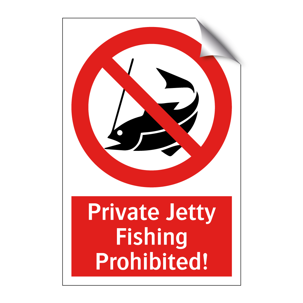 Private Jetty Fishing Prohibited!