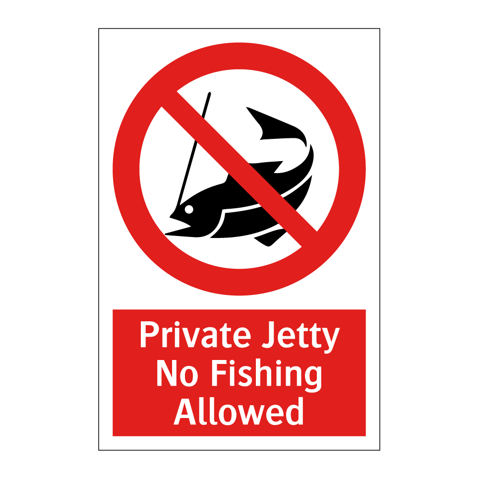 Private Jetty No Fishing Allowed