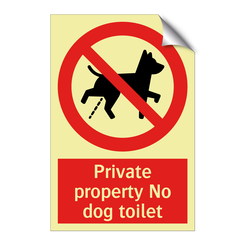 Private property No dog toilet