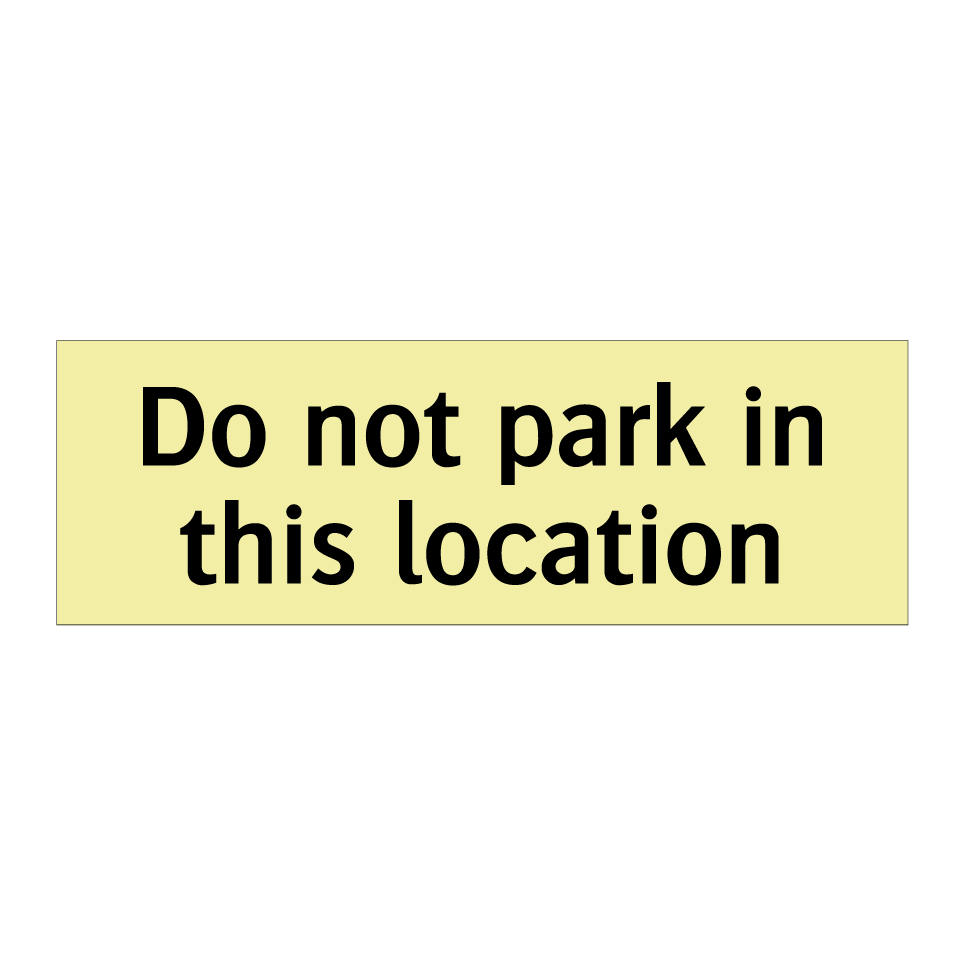 Do not park in this location