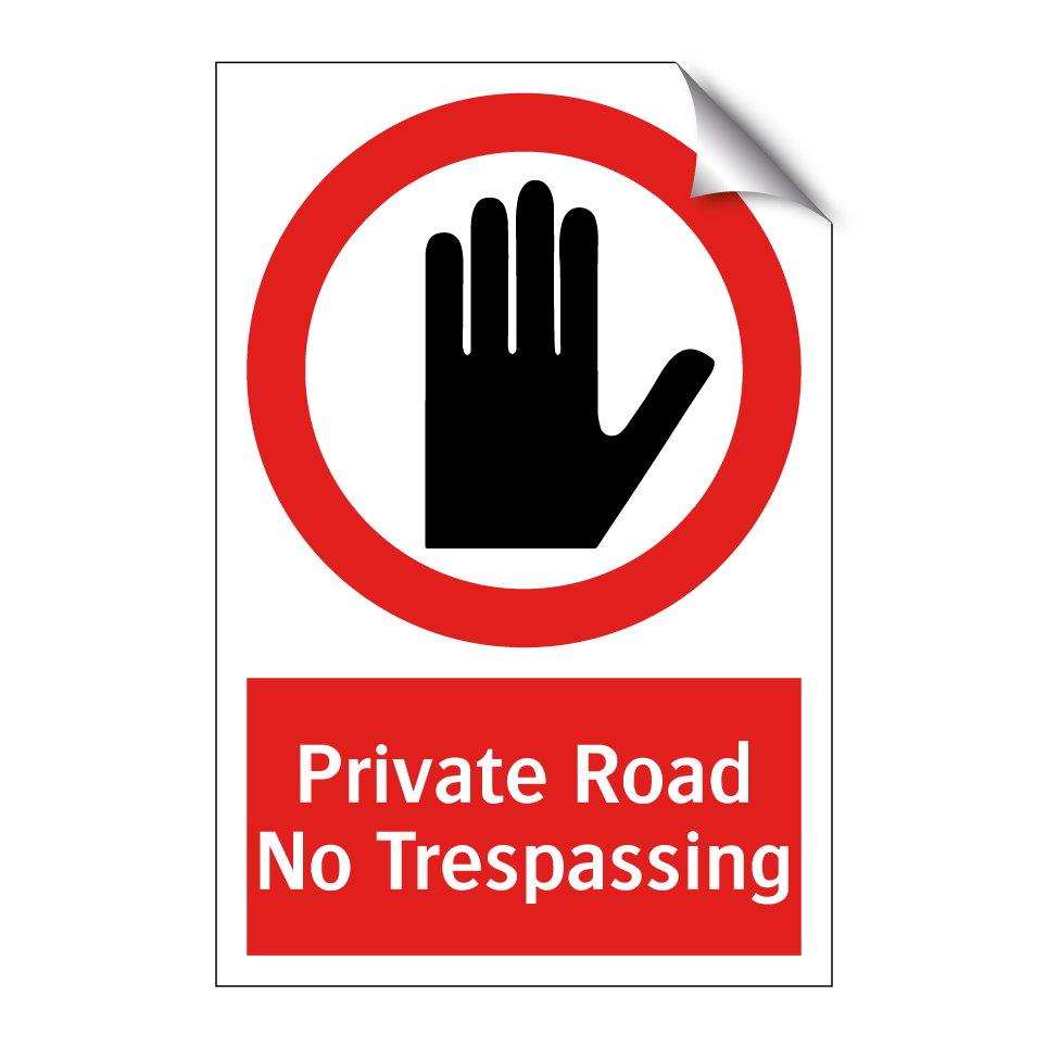 Private Road No Trespassing