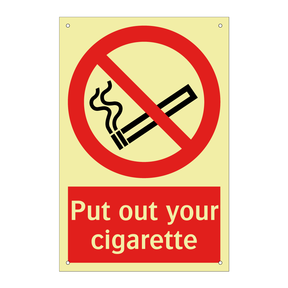 Put out your cigarette