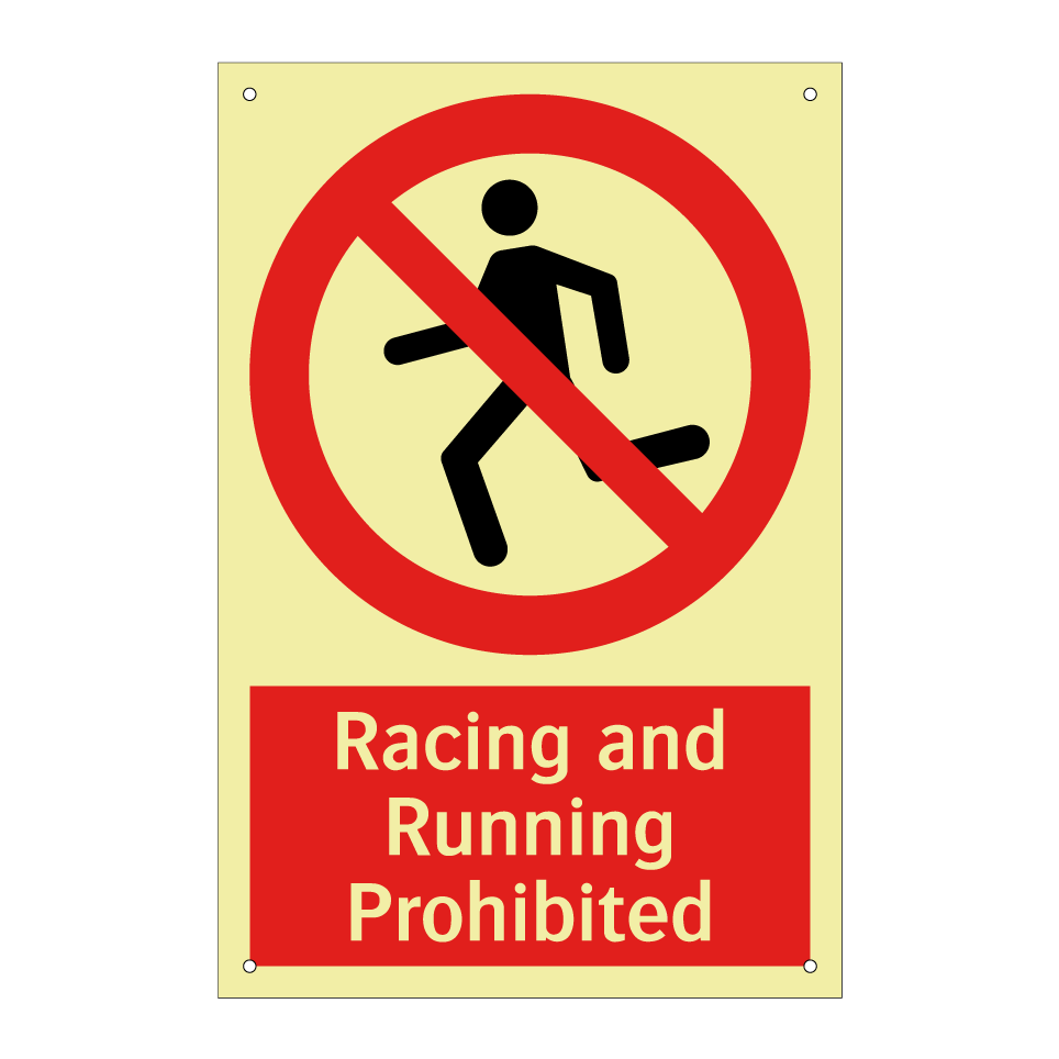 Racing and Running Prohibited