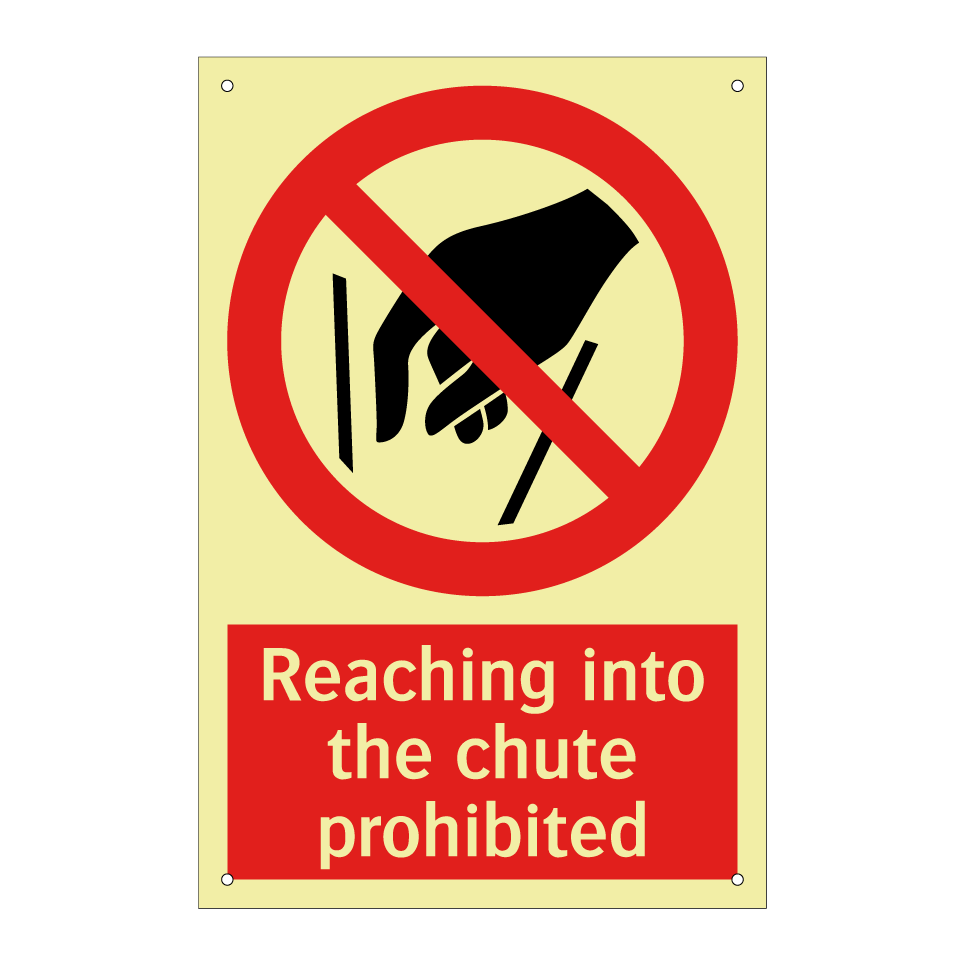 Reaching into the chute prohibited