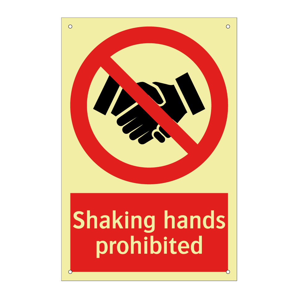 Shaking hands prohibited