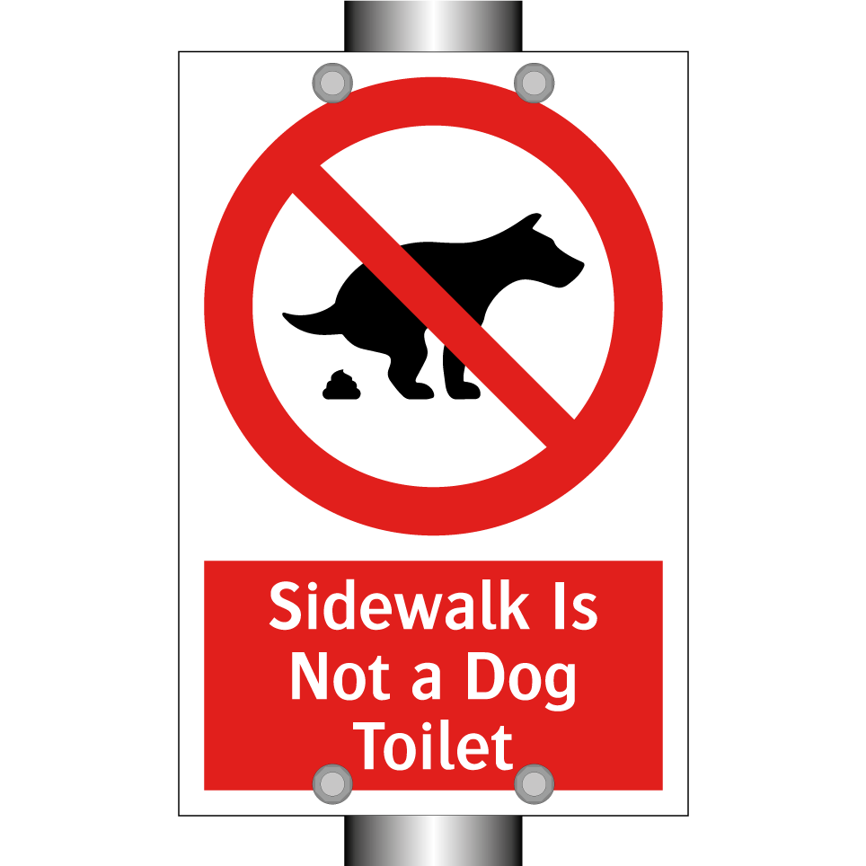 Sidewalk Is Not a Dog Toilet