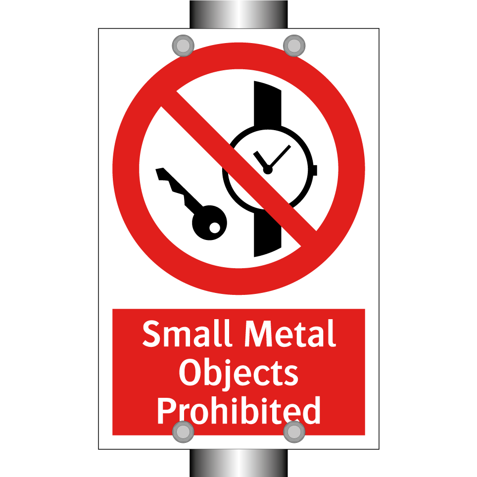 Small Metal Objects Prohibited