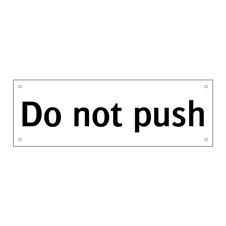 Do not push