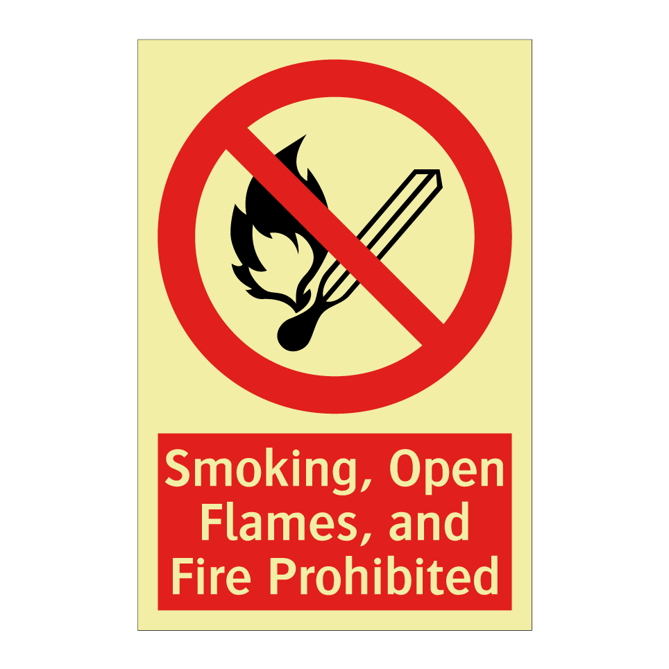 Smoking, Open Flames, and Fire Prohibited