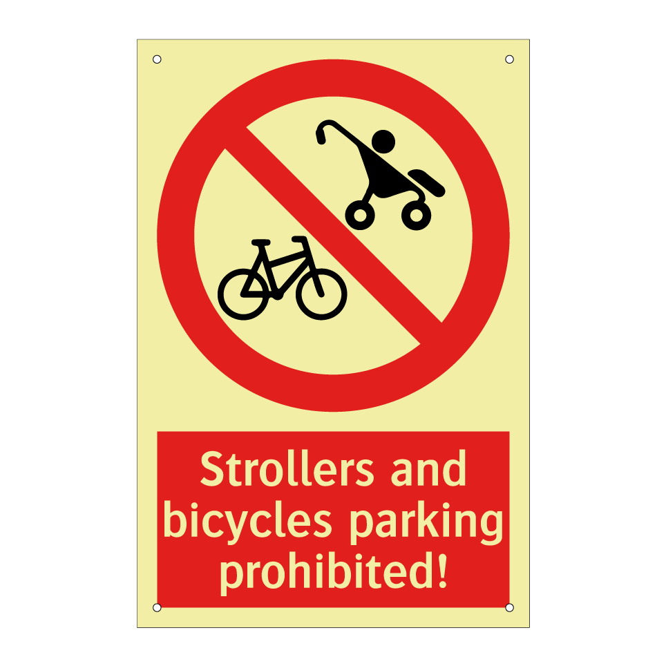 Strollers and bicycles parking prohibited!