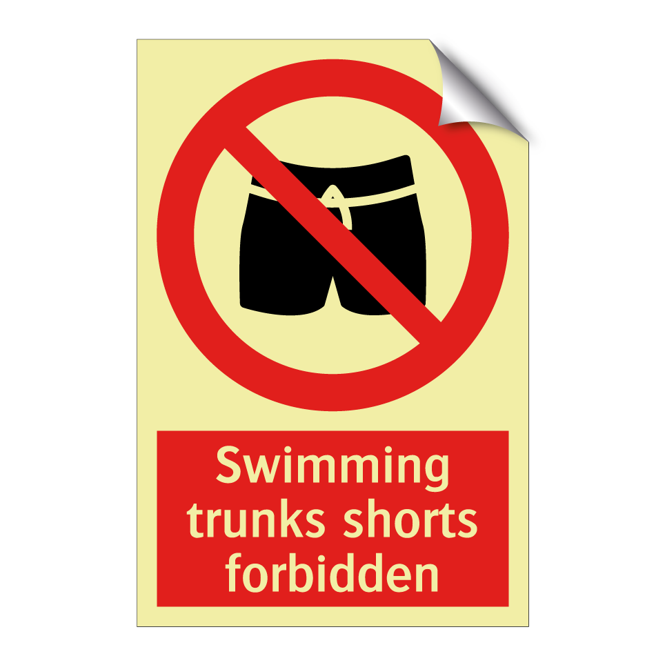 Swimming trunks shorts forbidden