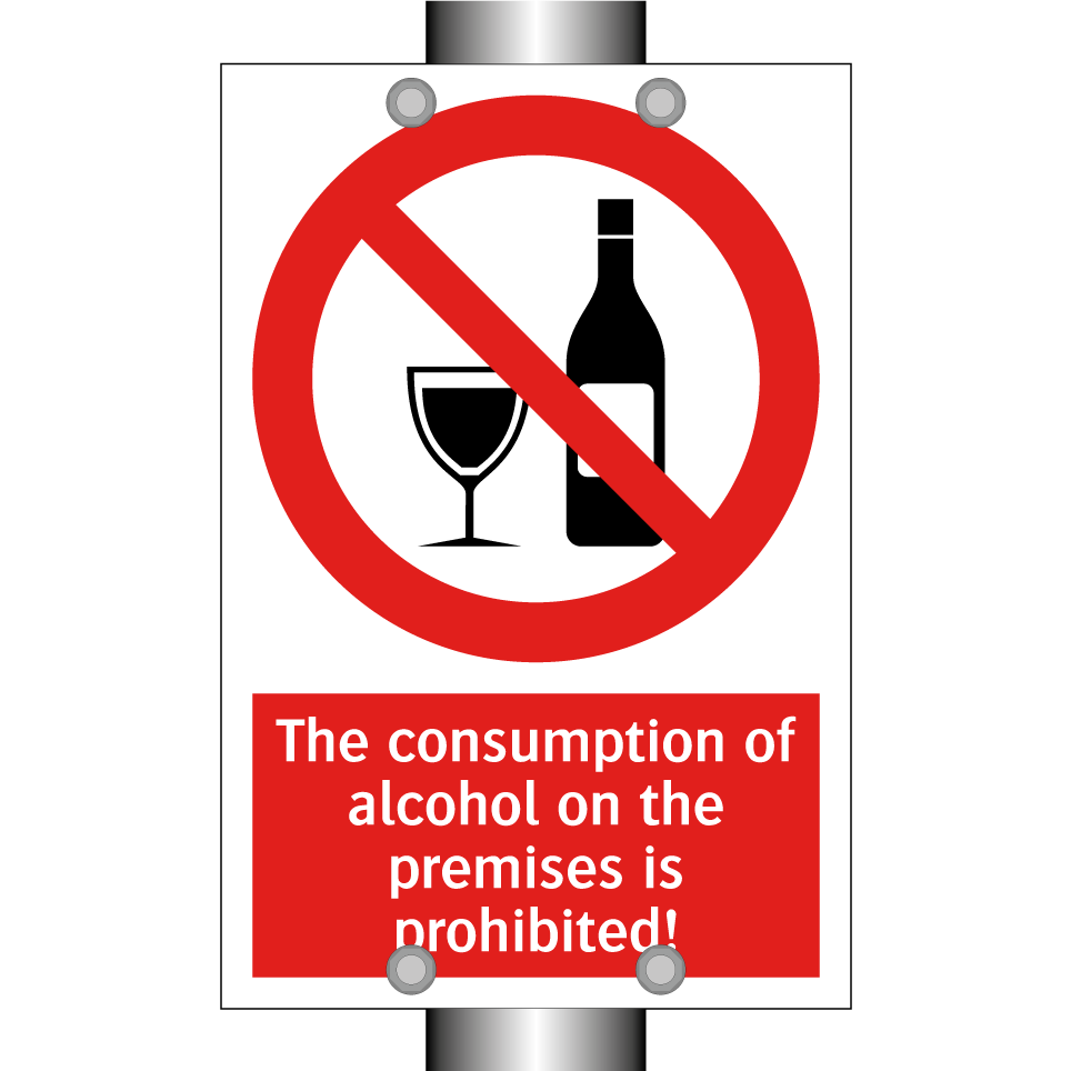 The consumption of alcohol on the premises is prohibited!