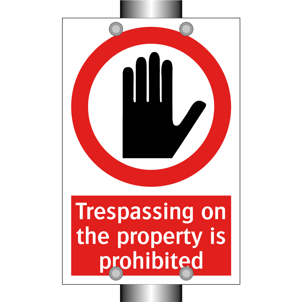 Trespassing on the property is prohibited